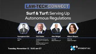 Surf & Turf: Serving Up Autonomous Regulations - Law-Tech Connect 2024 Panel