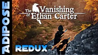 The Vanishing of Ethan Carter #4 Narrated Playthrough