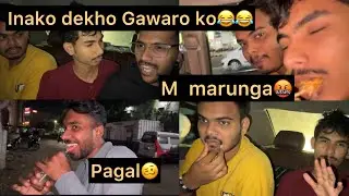 Bhopal gang night out ￼petiz p ladai hui hamare bich🤬 Guruyadavvlogs@guruyadav01 
