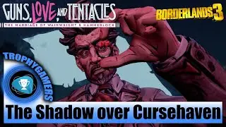 Borderlands 3 - The Shadow over Cursehaven - Guns, Love and Tentacles DLC - Full Game Playthrough