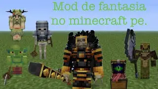 ESSE MOD ADICIONA VARIOS MOBS DE FANTASIA PARA O MINECRAFT PE.