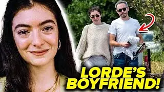 Who Is Lorde's Boyfriend?
