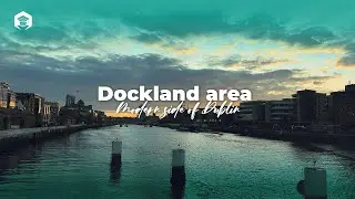 Dockland area - modern side of Dublin