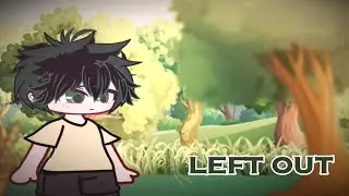 || left out || ANGST || MHA ||