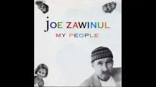Joe Zawinul - Introduction To A Mighty Theme & Waraya - My People (1996)