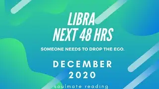 LIBRA ♎ next 48 hours soulmate reading December 2020