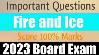 fire and ice (chapter 1) class 10 english poem most important questions answers 2023
