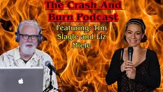 Crash and Burn Podcast | Liz Miele