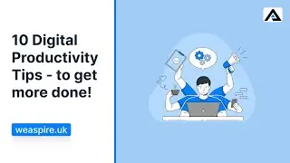 10 Digital Productivity Tips for #businessefficiency - Get More Done!