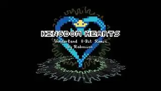 KH1 Wonderland Field Theme - 8 Bit Remix