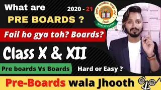 Class 10 & 12 Pre-Board Exam 2021 | Preboard kya hota hai | Preboards vs Boards | Pre boards 2021 🔥