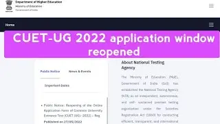 CUET-UG 2022 application window reopened I NTA CUET UG Application form re-open 2022