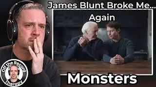 James Blunt Broke Me Again | Therapist REACTS to James Blunt Monsters