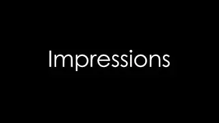 Impressions