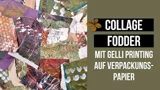 collage fodder mit gelli printing auf Verpackungspapier / stempeln & mark making - Vorrat auffüllen!