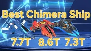 Syren 7 7T/ Destroyer 8.6T/ Phantom 7.3T Chimera Best Ship and Weapons Test Wing Fighter