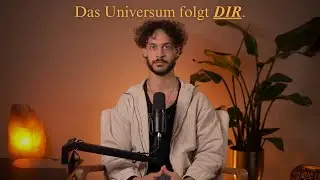 Die 5 Universellen Gesetze, die ALLES in deinem Leben lenken (nutze sie!)