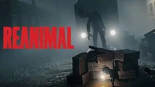 REANIMAL [ 1 ] - New Co-Op Horror Game By the Creators of Little Nightmares