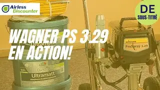 Peindre avec la station airless Wagner ProSpray 3.29