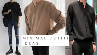 BEST Minimal Outfits For Men 2021 | Minimalist Outfit Ideas Men 2021 | Men's Fashion 2021