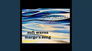 soft waves
