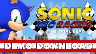 Sonic Neo Racers: демо-версия Time Trial