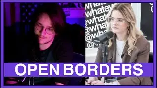 Open Borders Debate w/ Leftist Blondie