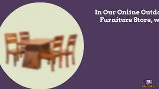 Get Top-Quality Cedar and Teak Outdoor Chairs in Our Store &lsquo;Brookbend Outdoor Furniture&rsquo;