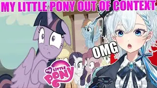 CRAZY! | Vtuber Reacts to My Little Pony, But It’s Out Of Context