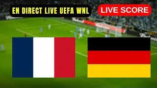 🔴 France Women vs Germany Women | EN DIRECT LIVE UEFA WNL | Live Score Update
