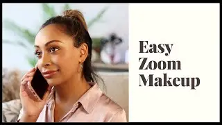 Easy Zoom Make up Tutorial
