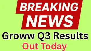 Groww Share Latest News Today| Groww Q3 Results Out 2026|Groww Q3 Results Today|Groww Share Price