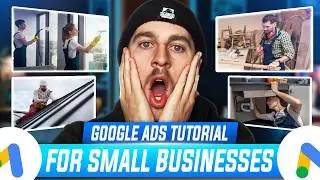 The ULTIMATE Google Ads Tutorial For Small Business 2026 (Step-By-Step)