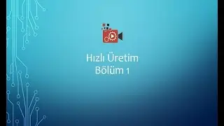 Logo Tiger3 Hızlı Üretim - Bölüm 1