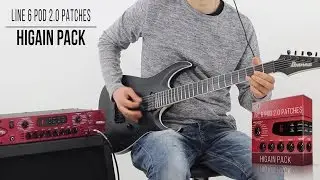Line 6 Pod 2.0 Pro Patches | HiGain Pack | Playthrough