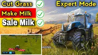 How to cut Grass in Farming Simulator 16 | How to make milk and sale in FS 16 | FS 16 Expert mode