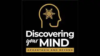 An Aphantastic Hodgepodge with Kristin Erickson Part 1