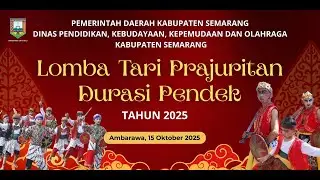 LOMBA TARI PRAJURITAN DURASI PENDEK ( Tahun 2025 )