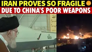 Iran, Heavily Armed by China, Proves So Fragile, All Due to China&rsquo;s Poor-Quality Weapons