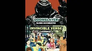 Doomslayer vs Invincible Verse