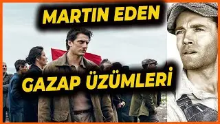 Martin Eden Ve  Gazap Üzümleri Felsefi Yorum