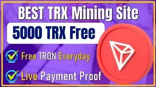NEW TRX MINING SITE TODAY  BEST TRON MINING SITE TODAY  NEW TRX MINING SITE 2023 || NEW TRX SITE