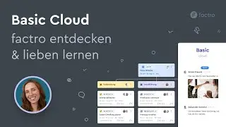 factro Basic Cloud &ndash;&nbsp;factro entdecken & lieben lernen 😎