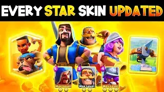 EVERY MAX STAR LEVEL in CLASH ROYALE - Updated