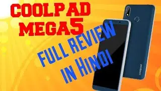 Coolpad mega5 unboxing and full review hindi- 2020📱📱📱📱💯