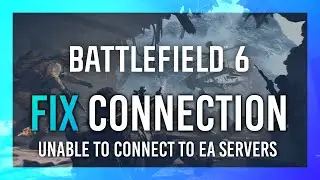 Fix Unable to Connect to EA Servers | Battlefield 6 Beta Guide