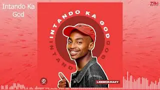 LeeMckrazy - Intanda Ka God ft. Fiso El Musica (Audio Visual)