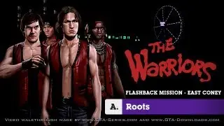 The Warriors - Flashback Mission A - Roots