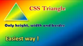 How to make a triangle with only basic CSS | Only height, width and border | CSS Code in description