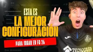 La MEJOR CONFIGURACI&Oacute;N para DOMINAR en FC 26